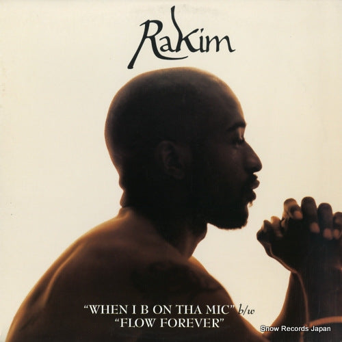 RAKIM when i b on the mic / flow forever 012156619-1