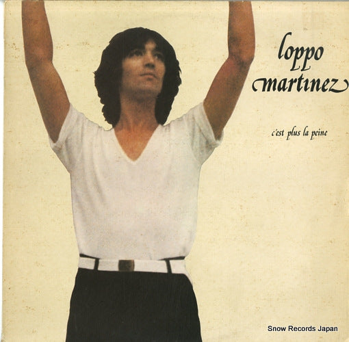 MARTINEZ, LOPPO c'est plus la peine 56747