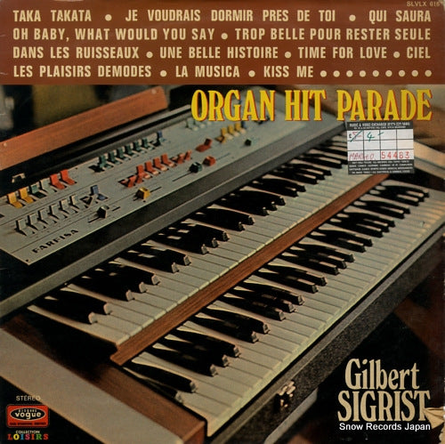 SIGRIST, GILBERT organ hit parade SLVLX616