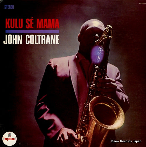 COLTRANE, JOHN kulu se mama YP-8564-AI