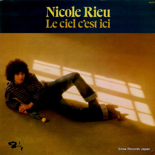 RIEU, NICOLE le ciel c'est ici 90.074