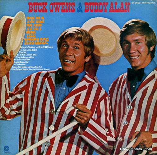 OWENS, BUCK, AND BUDDY ALAN too old to cut the mustard ECP-80513