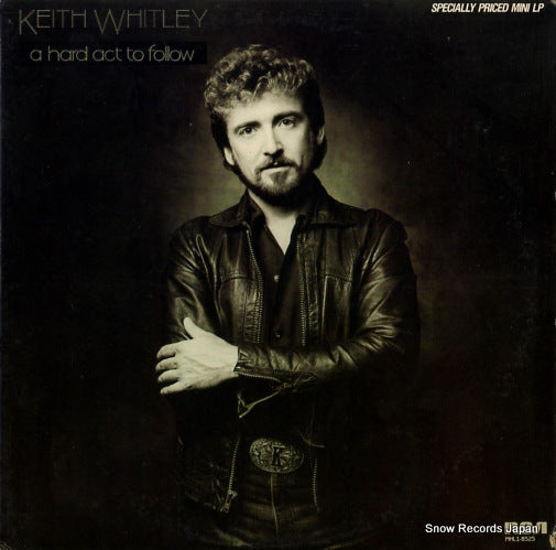 WHITLEY, KEITH a hard act to follow MHL1-8525