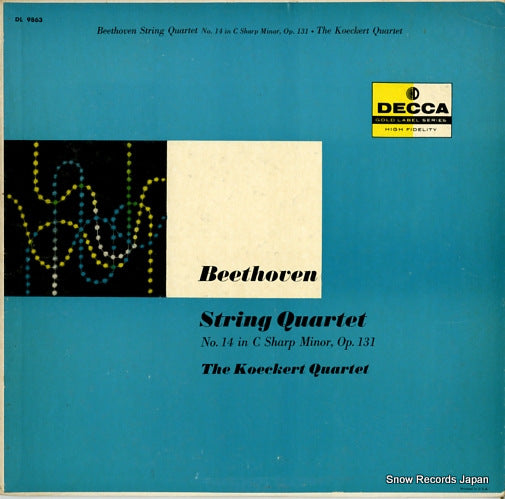 KOECKERT QUARTET, THE beethoven; string quartet no.14 in c sharp minor op.131 DL9863