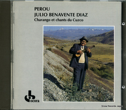 BENAVENTE DIAZ, JULIO perou charango et chants du cuzco C559037 / KKCC-5528