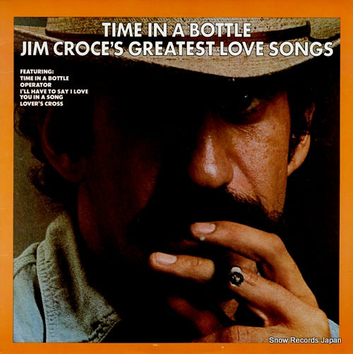 CROCE, JIM time in a bottle / jim croce's greatest love songs 90469-1-Y