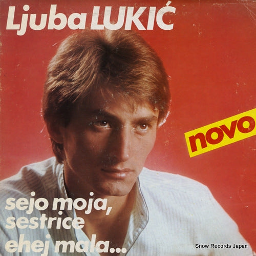 LUKIC, LJUBA sejo moja, sestrice ehej mala... 2112310