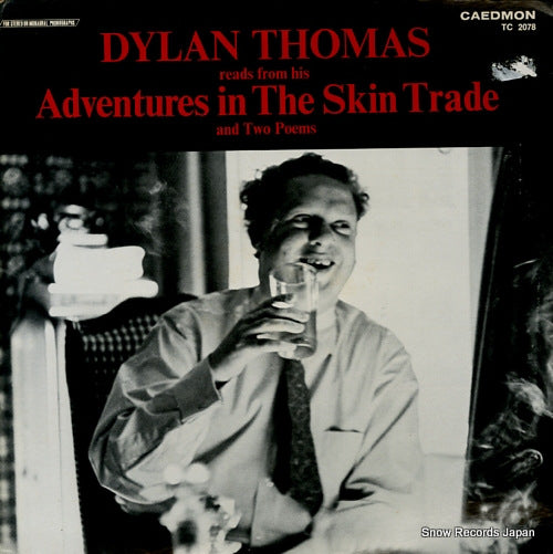 THOMAS, DYLAN reads his adventures in the skin trade TC2078