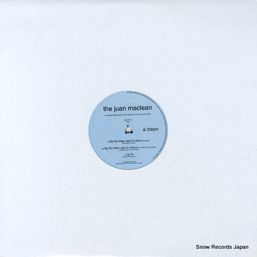 JUAN MACLEAN, THE by the time i get to venus DFA2122