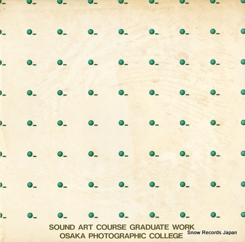 OSAKA PHOTOGRAPHIC COLLEGE sound art course graduate work 1987 OPC-1005