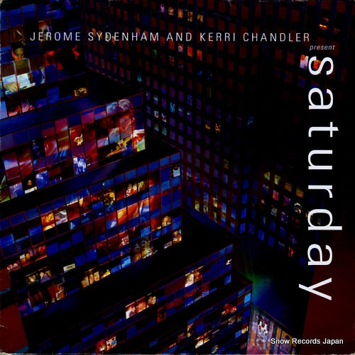 SYDENHAM, JEROME, AND KERRI CHANDLER saturday IRC030-1