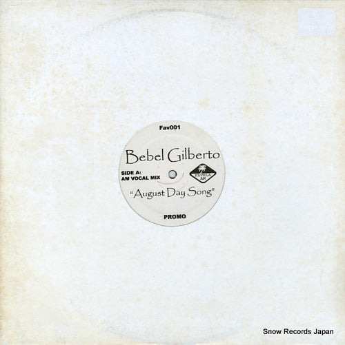 GILBERTO, BEBEL august day song FAV001