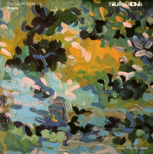 ELIA CASETTI ORCHESTRA futuro YOD5009