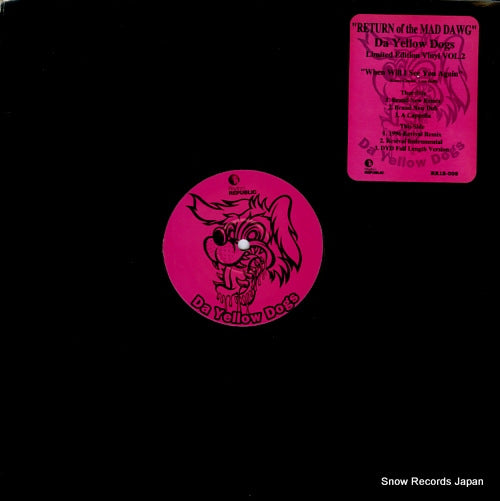 DA YELLOW DOGS return of the mad dawg - limited edition vinyl vol.2 RR12-006