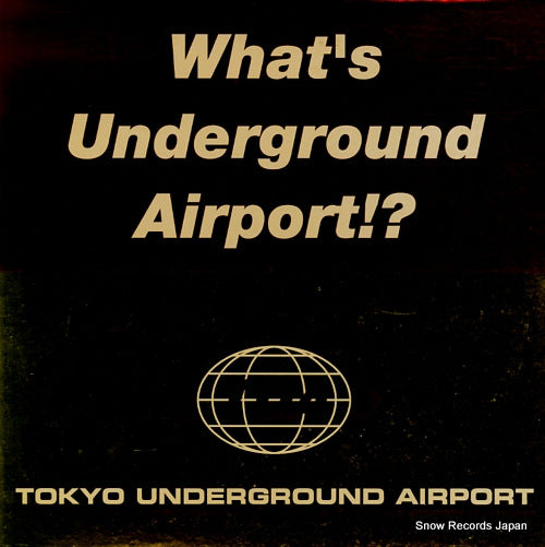 SUNAHARA, YOSHINORI tokyo underground airport - what's underground airport!? SYUM0049