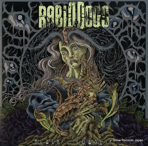 RABID DOGS black cowslip TTK046