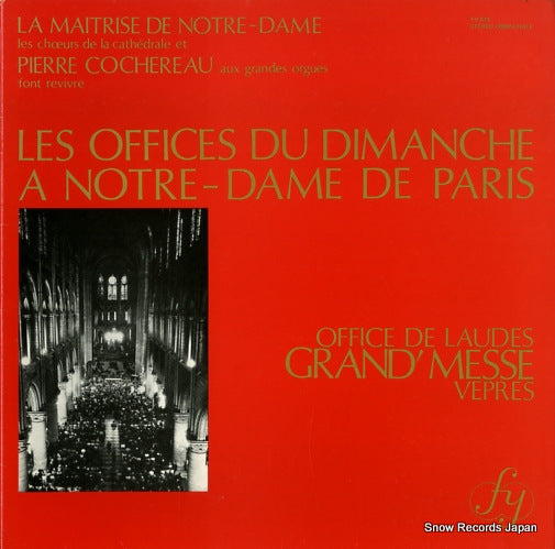 LA MAITRISE DE NOTRE-DAME les offices du dimanche a notre-dame de paris FY019