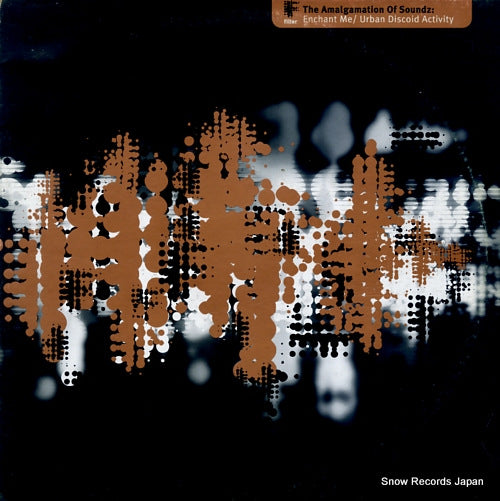 AMALGAMATION OF SOUNDZ, THE enchant me / urban discoid activity FILT036