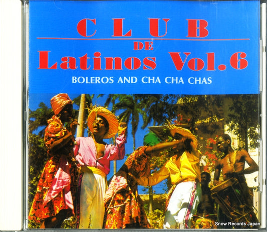 BOLEROS AND CHA CHA CHAS club de latinos vol.6 ALPCD50605