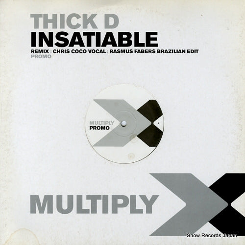 THICK D insatiable 12MULTY88PZ