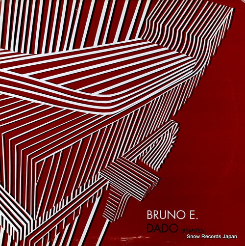 BRUNO E. dado (re-mixes) ETHV001