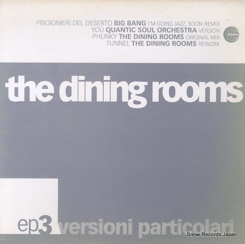 DINING ROOMS, THE versioni particolari ep3 SCEP373
