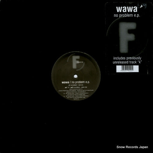 WAWA no problem e.p. FLUENT22
