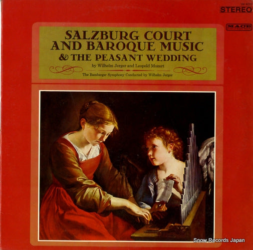 JERGER, WILHELM salzburg court and baroque music & the peasant wedding SM9035