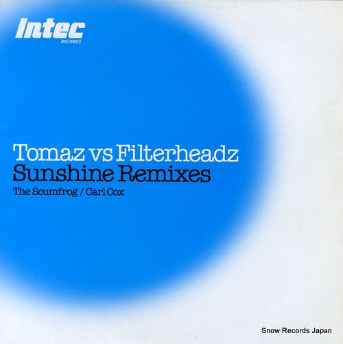 TOMAZ AND FILTERHEADZ sunshine remixes INTEC16X