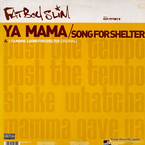 FATBOY SLIM ya mama / songs for shelter SKINT71