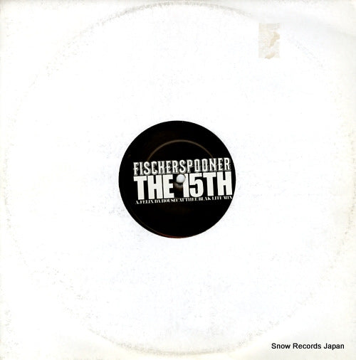 FISCHERSPOONER the 15th FSMOS2P1