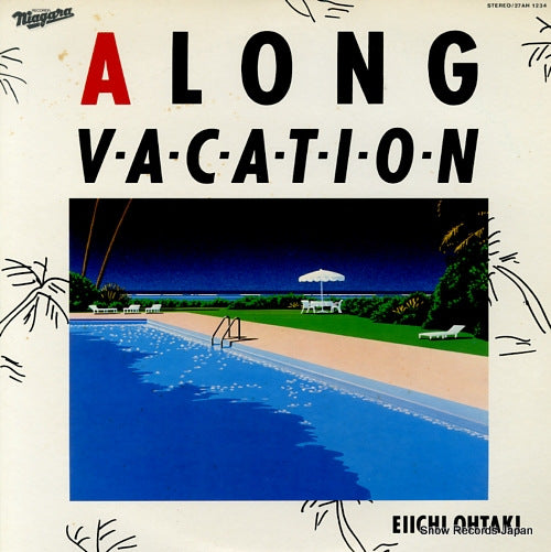 OHTAKI, EIICHI a long vacation 27AH1234
