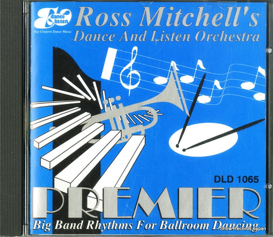 ROSS MITCHELL'S DANCE AND LISTEN ORCHESTRA premier DLD1065