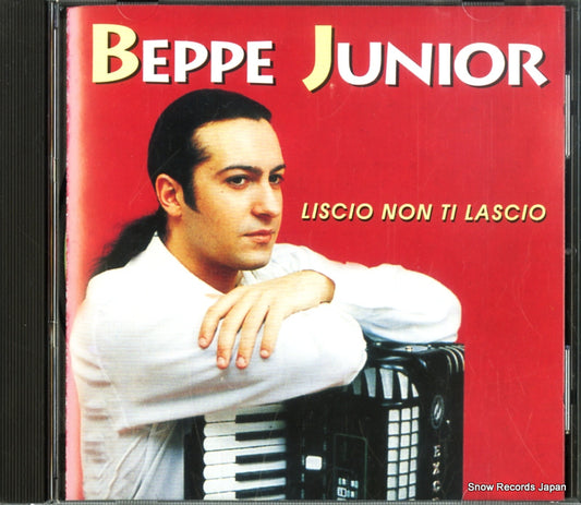 JUNIOR, BEPPE liscio non ti lascio CD0051
