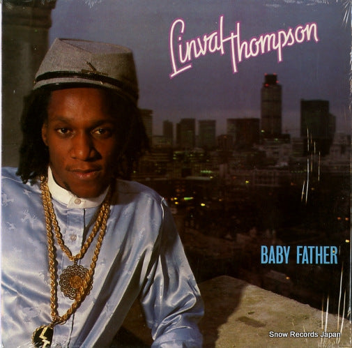 THOMPSON, LINVAL baby father CGR/GREL51