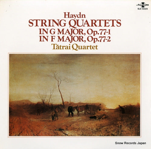 TATRAI QUARTET haydn; string quartet in g major op.77-1/in f major op.77-2 SLE6029