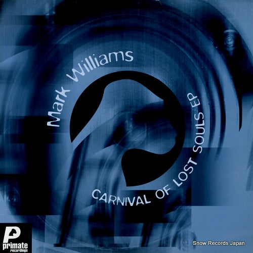 WILLIAMS, MARK carnival of lost souls ep PRMT079