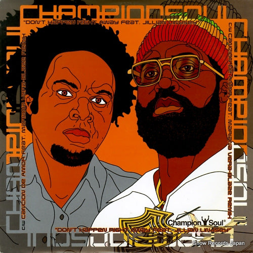 CHAMPION SOUL don't happen right away / cancion de amor LL-1029