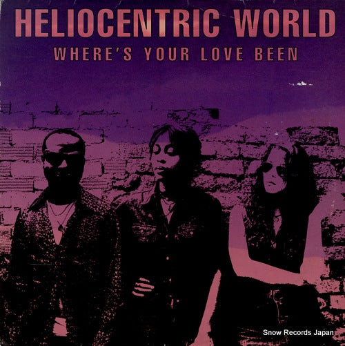 HELIOCENTRIC WORLD where's your love been TLKX51