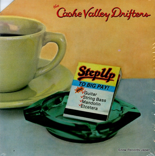 CACHE VALLEY DRIFTERS, THE step up to big pay! FF220