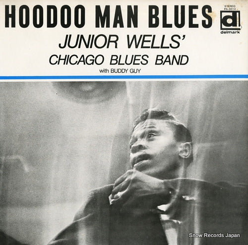 WELLS, JUNIOR hoodoo man blues PA-3014