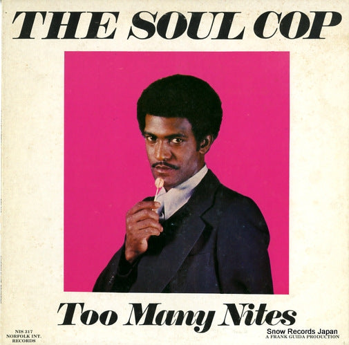 SOUL COP, THE too many nites NIS317