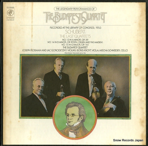 BUDAPEST QUARTET, THE schubert; the last quartets Y333320