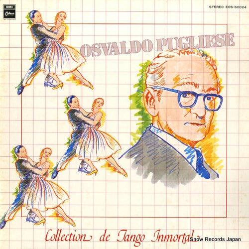 PUGLIESE, OSVALDO collection de tango inmortal EOS-60024
