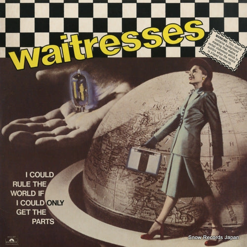 WAITRESSES i could rule the world if i could only get the parts PX-1-507