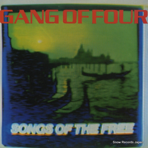 GANG OF FOUR songs of the free 923683-1