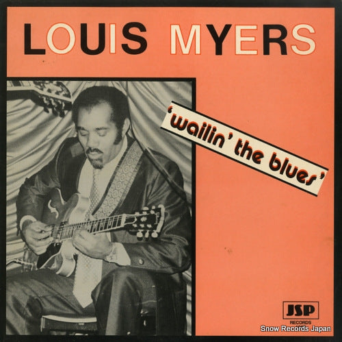 MYERS, LOUIS wailin' the blues JSP1065