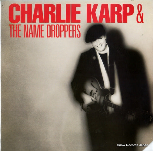 KARP, CHARLIE, AND THE NAME DROPPERS charlie karp and the name droppers GR-0966