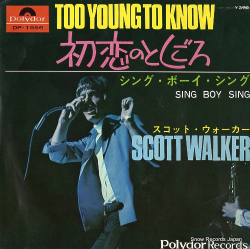 WALKER, SCOTT too young to know DP-1556
