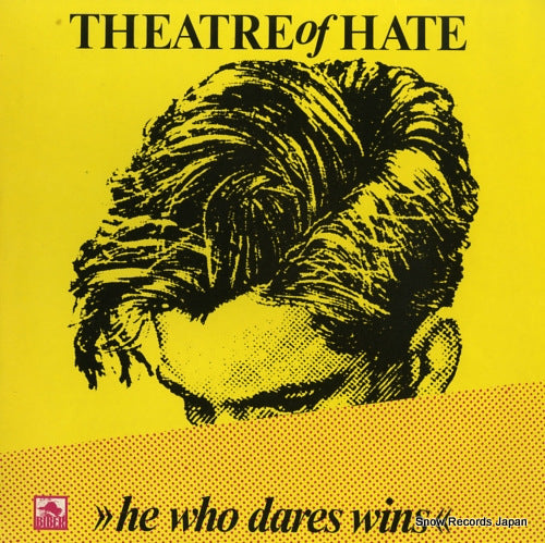 THEATRE OF HATE he who dares wins BI6110